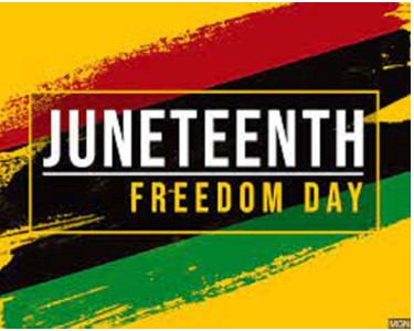 JUNETEENTH – CELEBRATION OF FREEDOM